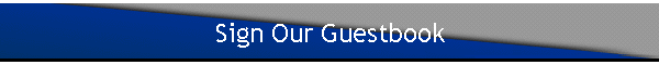 Sign Our Guestbook